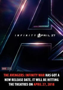 The Avengers: Infinity War has got a new release date. It will be hitting the theatres on April 27, 2018