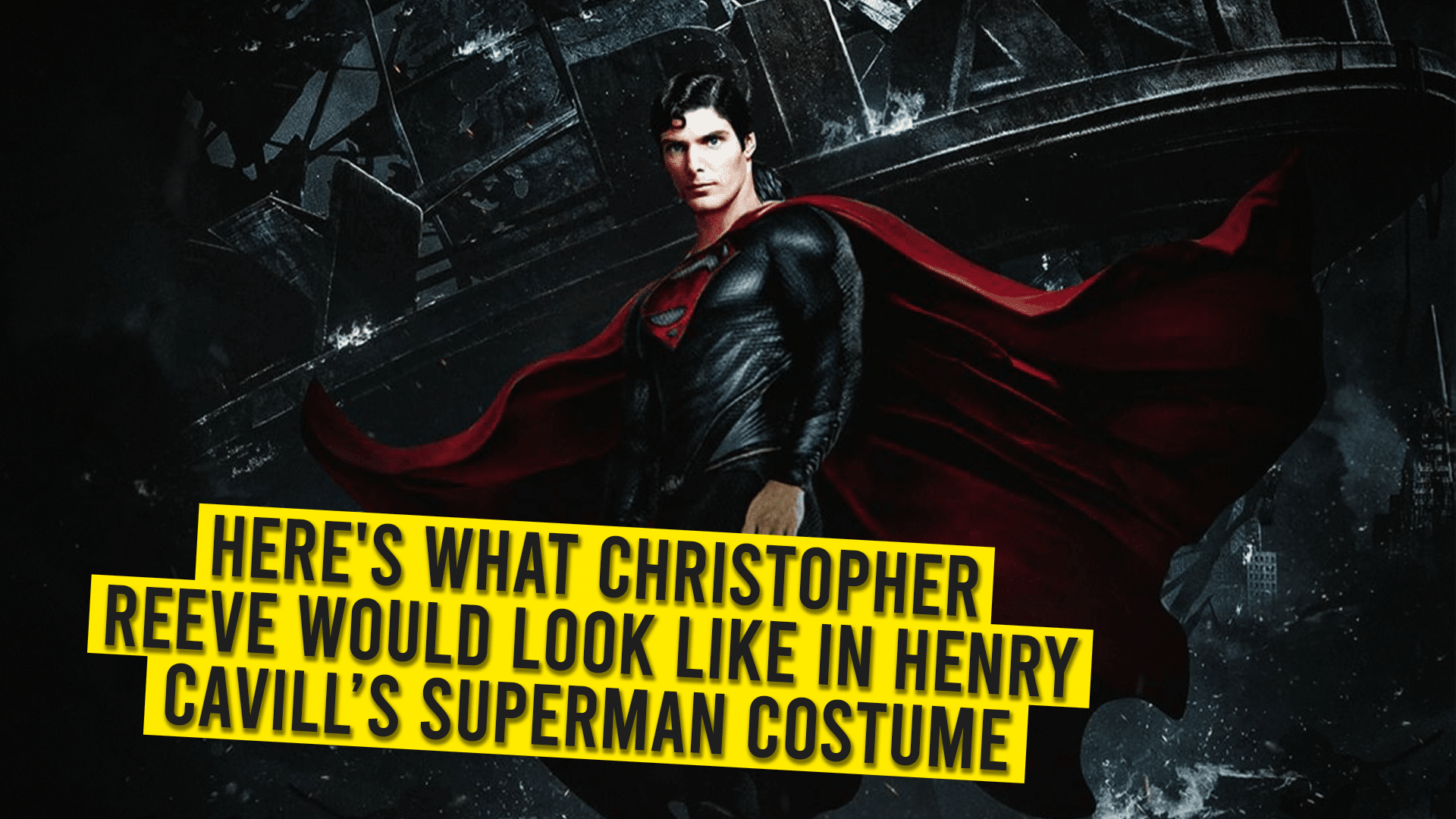 Christopher Reeve In Henry Cavill’s Superman Costume