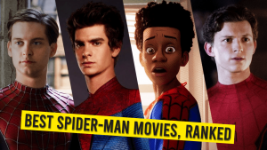 Rankings of Best Spider Man Movies
