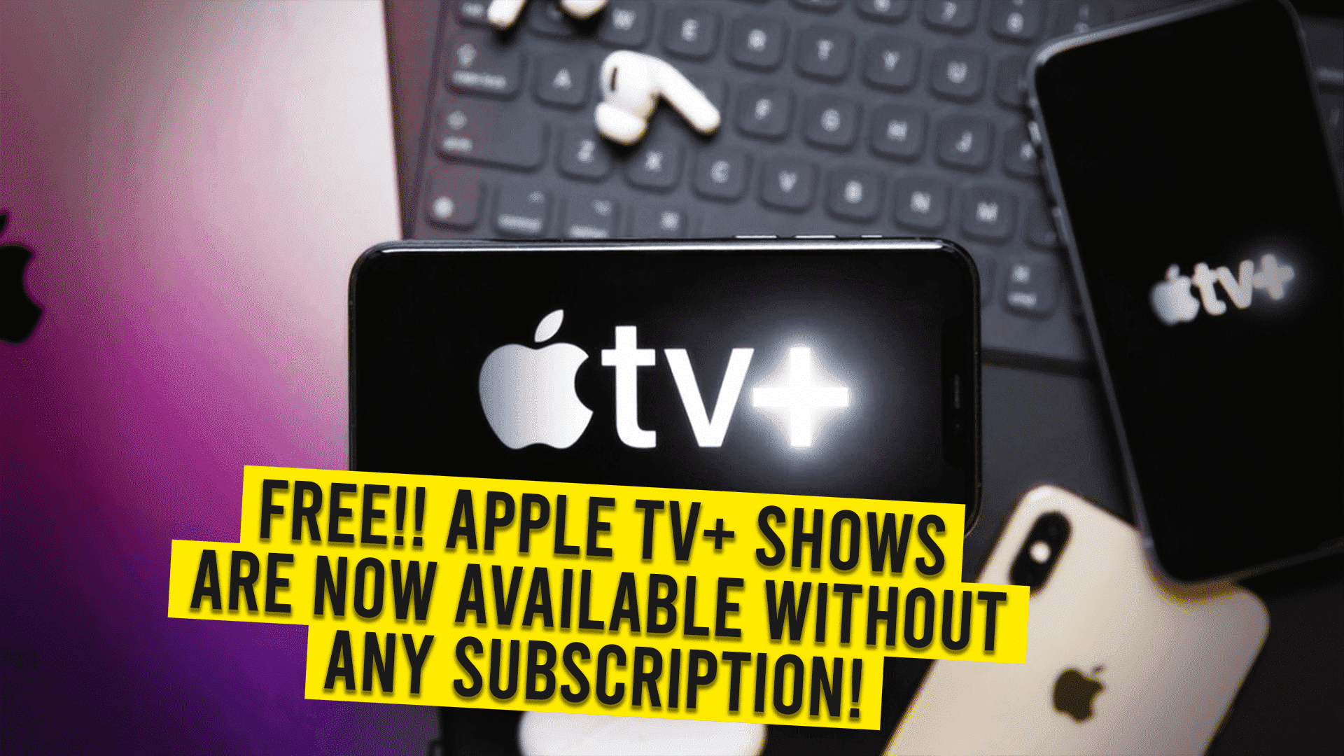 Free!! Apple TV+ Shows are now available without any subscription!