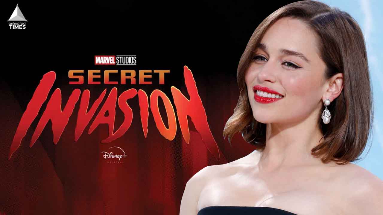 Emilia Clarke Of Game Of Thrones Has Joined Marvel S Secret Invasion Animated Times