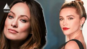 Olivia Wilde Says It's Not Florence Pugh's Job to Defend Her as It's Rare for People to Defend Women in Power