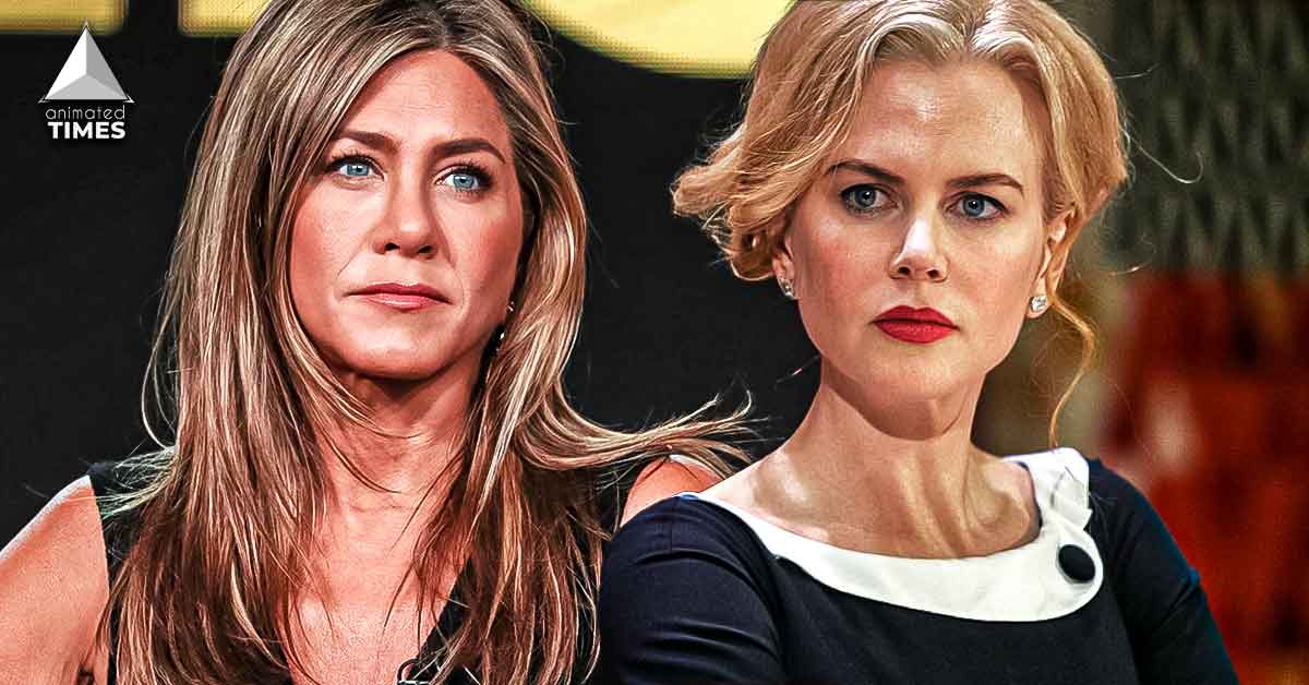 Jennifer Aniston's Relationship With Co-Star Nicole Kidman became Super  Awkward After Huge Ego Clash - Animated Times