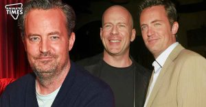 Bruce Willis is Immune to Addiction, Says FRIENDS Co-Star Matthew Perry: "He doesn't have the gene"