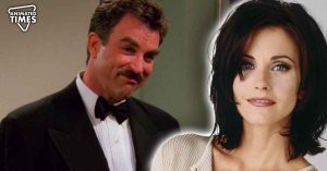 Tom Selleck Revealed FRIENDS Was a Wonderful Place to Work Because of Courteney Cox: "Courteney helped a lot"